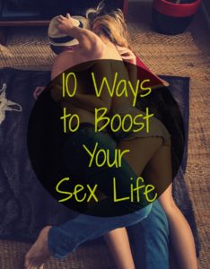10 ways to boost your sex life 
